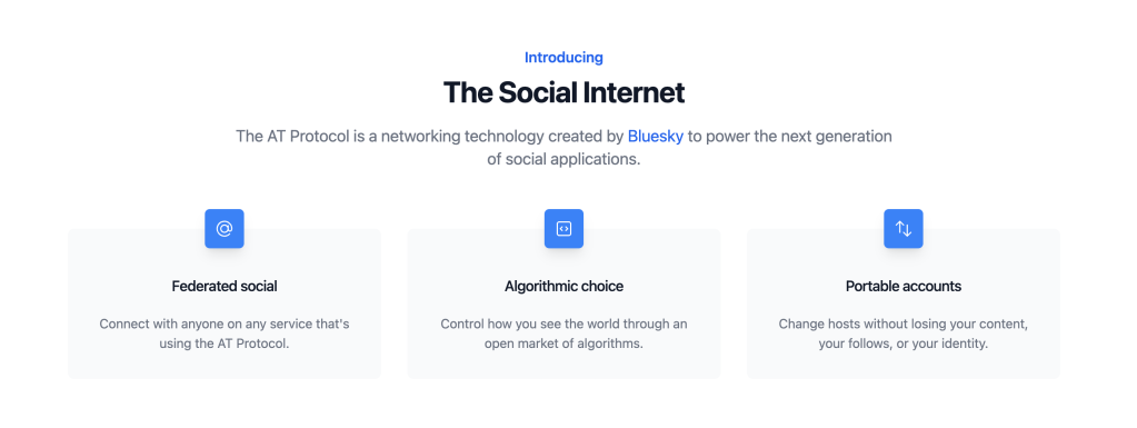 Screen show of the bluesky.xyz website and its three column feature list: Federated social, Algorithmic choice, Portable accounts